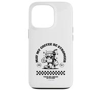 May My Coffee Be Stronger Than My Child’s Attitude Carcasa para iPhone 13 Pro