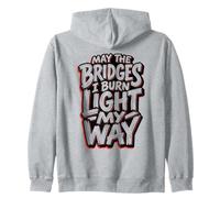 May The Bridges I Burn Light My Way Edgy Red Grunge Cita Sudadera con Capucha