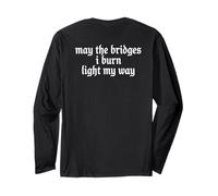 May The Bridges I Burn Light My Way Funny Goth Gothic Games Manga Larga