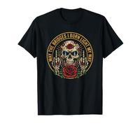 May The Bridges I Burn Light My Way Funny Goth Gothic Skull Camiseta