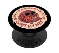 May The Bridges I Burn Light My Way Skull Gothic Graphic PopSockets PopGrip Adhesivo