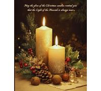 May the glow of the Christmas candles remind you that the Light of the Messiah is always near Composition Notebook: Glossy ~ Watermark @ Page 51 ~