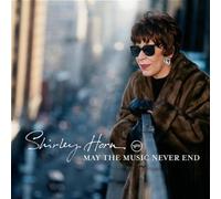 May the Music Never End by Horn, Shirley (2003) Audio CD