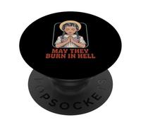 May They Burn in Hell Humor Oscuro Oración Halloween Diversión PopSockets PopGrip Adhesivo