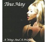 May,Tina – A Wing and a Prayer – Alive AG