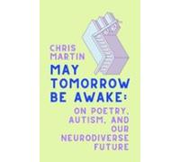 May Tomorrow Be Awake (ebook)