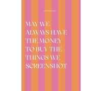 May We Always Have the Money to Buy the Things We Screenshot / Notizbuch / Kariertes Journal / Motivierendes Notizbuch / Ziele / Motivation