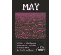 MAY: Word Search, Crossword and Sudoku Easy to Read Print about the Month of May and Activities | 6x9 inches, 120 pages | 60 Puzzles and Solutions....gift for vacations, Holidays and Leisure Time