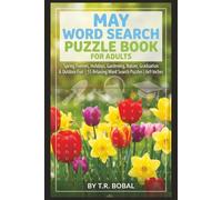 May Word Search Puzzle Book for Adults: Spring Themes, Holidays, Gardening, Nature, Graduation & Outdoor Fun | 55 Relaxing Word Search Puzzles | 6x9 Inches