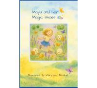 Maya and her Magic shoes (The Immune Warriors Club)