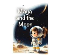 Maya and the Moon
