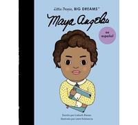 Maya Angelou (Spanish Edition) (4): Volume 4 (Little People, BIG DREAMS en español)