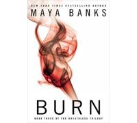 Maya Banks Burn (Tapa blanda) (Importación USA)