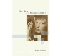 Maya Deren and the American Avant-Garde