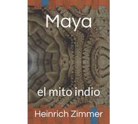 Maya: el mito indio