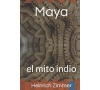 Maya: el mito indio