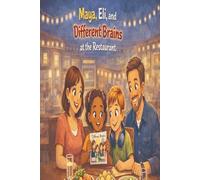 Maya, Eli, and the Different Brains at the Restaurant (Maya and Eli different Brains)