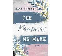 Maya Hughes Katrin The Memories We Make (Fulton University Reihe (Tapa blanda)