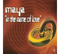 Maya - In The Name Of Love