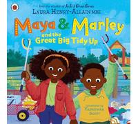Maya & Marley and the Great Big Tidy Up: The brand new picture book from the creator of JoJo and Gran Gran