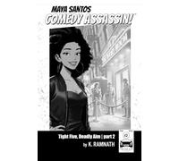 Maya Santos Comedy Assassin Tight Five, Deadly Aim #2