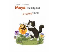 Maya, the city cat: A funny sting: Being mean, even if you find it funny, it's not a good idea, a good lesson to learn even if it... stings