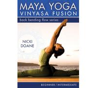 Maya Yoga Vinyasa Fusion: Back Bending Flow Series [Reino Unido] [DVD]