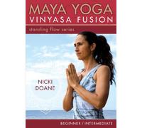 Maya Yoga Vinyasa Fusion: Standing Flow Series [Reino Unido] [DVD]
