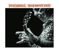 John Mayall Talk About That (CD) Album