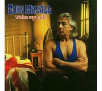 Mayall John - Wake Up Call