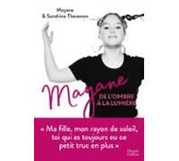 Mayane De Lombre À La Lumière (ebook)