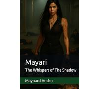 Mayari: The Whispers of The Shadow