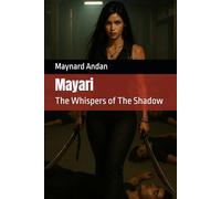 Mayari: The Whispers of The Shadow