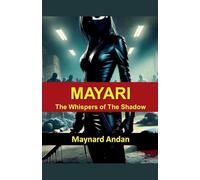 Mayari: The Whispers of The Shadow
