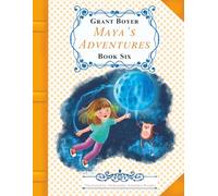 Maya's Adventures Book 6