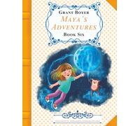 Maya's Adventures Book 6