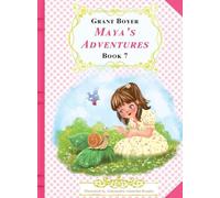 Maya's Adventures Book 7