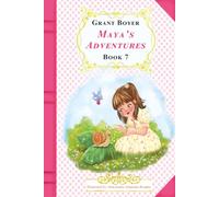 Maya's Adventures Book 7