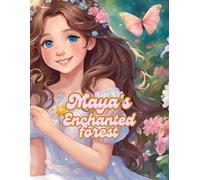 Maya's Enchanted forest.
