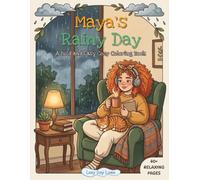 Maya's Rainy Day: A Bold and Easy Cozy Coloring Book. (Maya’s Cozy World)