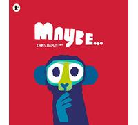 Maybe...: A laugh-out-loud tale of mischievous little monkeys and the winner of the Oscar’s Book Prize