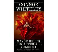 Maybe Hell's Fun After All Volume 1: 20 Dark Contemporary Fantasy Short Stories (Hell's Place Contemporary Fantasy Stories)