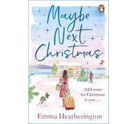 Maybe Next Christmas – Conmovedora novela romántica navideña – Penguin Books