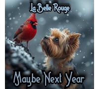 Maybe Next Year: A New Year's Beauty
