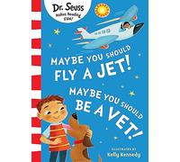 Maybe You Should Fly A Jet! Maybe You Should Be A Vet!: Perfect for children aged 3 to 7!