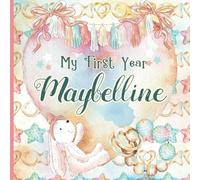 Maybelline: Personalized First Name Baby Milestone Journal Record and Celebrate Your Baby's First Year