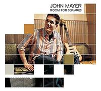 John Mayer - Room For Squares