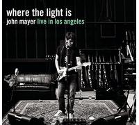 Mayer John - Where The Light Is: John Mayer Live In Los Angeles