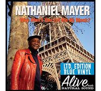Mayer, Nathaniel - Why Won't You Let Me Be Black? [Vinilo]