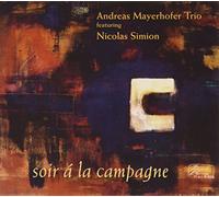 Mayerhofer, Andreas - Soir a La Campagne